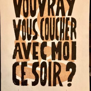 Linogravure 30x40 "Vouvray vous couchez avec moi...", Gouge de Là